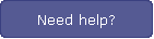 Need help?