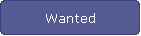 Wanted